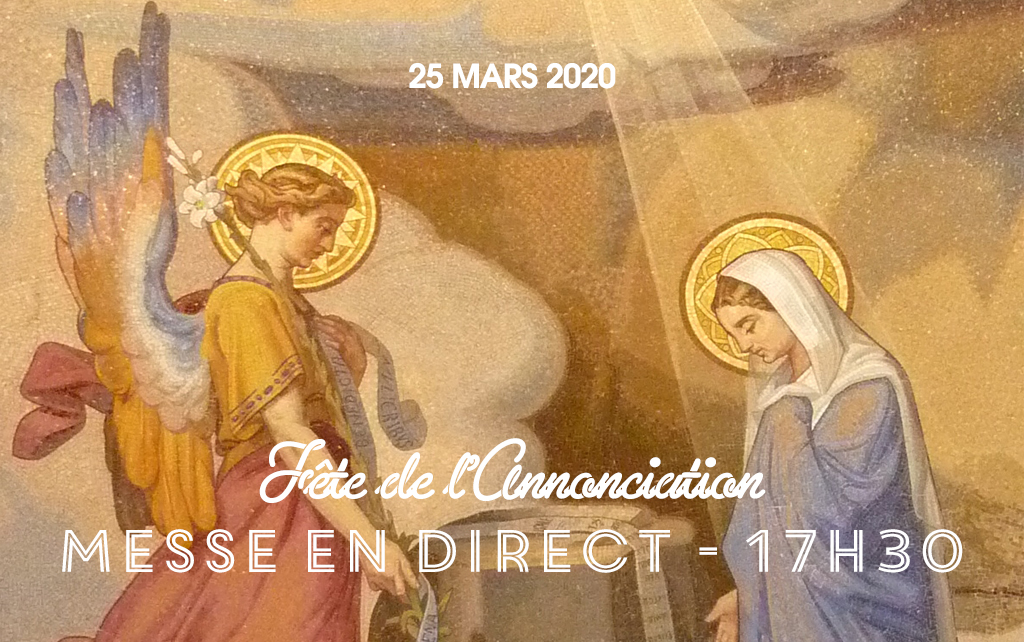 Fête de l’Annonciation – Messe en replay. – Paroisse Saint Pierre des